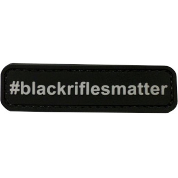 PVC patch "#Blackriflesmatter"